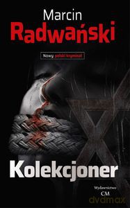 Kolekcjoner - Marcin Radwański [KSIĄŻKA]