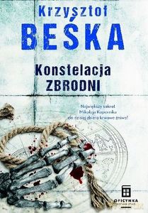 Konstelacja Zbrodni (Tom 3) - Krzysztof Beśka [KSIĄŻKA]