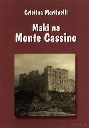 Maki na Monte Cassino - Cristina Martinelli [KSIĄŻKA]