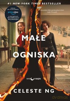 Małe ogniska (okładka filmowa) - Celeste Ng [KSIĄŻKA]