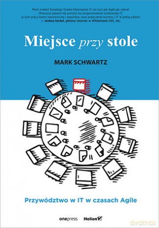 Miejsce przy stole - Mark Schwartz [KSIĄŻKA]