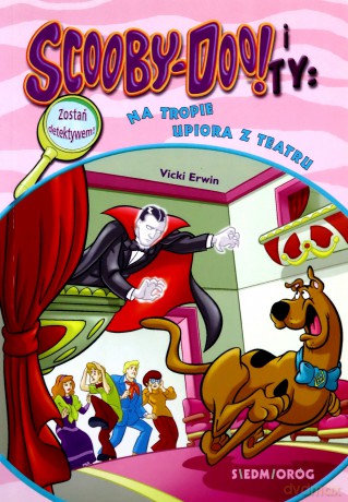 Na tropie upiora z teatru. Scooby Doo! i Ty - Vicki Erwin [KSIĄŻKA]