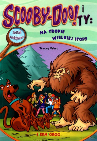 Na tropie wielkiej stopy. Scooby Doo! i Ty - Tracey West [KSIĄŻKA]