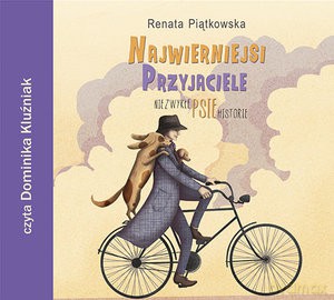 Najwierniejsi przyjaciele - Renata Piątkowska [KSIĄŻKA]