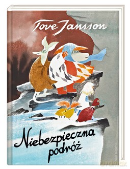 Niebezpieczna podróż - Tove Jansson [KSIĄŻKA]