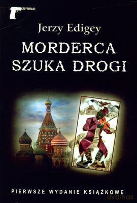 Morderca szuka drogi [KSIĄŻKA]