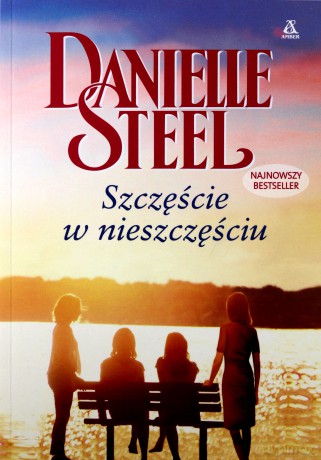 Pakiet. Dziecinna gra. Szczęście w nieszczęściu. W ślady ojca - Danielle Steel [KSIĄŻKA]