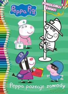 Pokoloruj świat! cz.1. Peppa poznaje zawody [KSIĄŻKA]