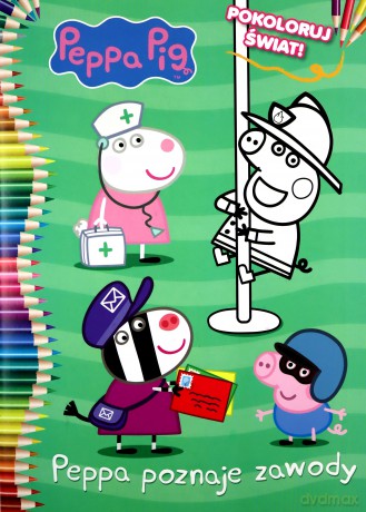 Pokoloruj świat! cz.1. Peppa poznaje zawody [KSIĄŻKA]