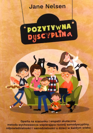 Pozytywna dyscyplina - Jane Nelsen [KSIĄŻKA]