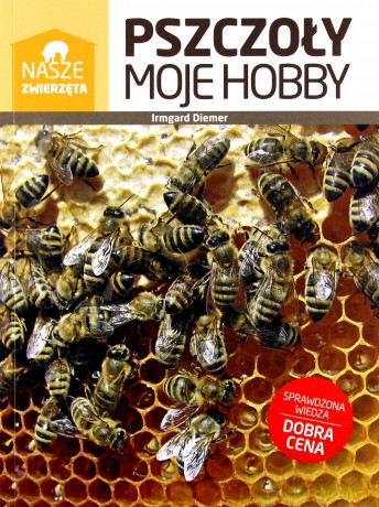 Pszczoły moje hobby - Irmgard Diemer [KSIĄŻKA]