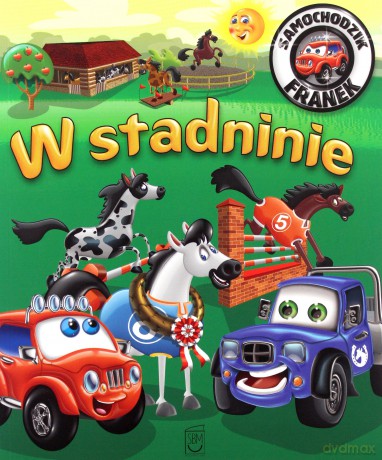 Samochodzik Franek. W stadninie - Karolina Górska [KSIĄŻKA]