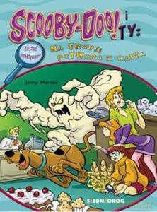 Scooby-Doo! I Ty: Na tropie Potwora z ciasta - Jenny Markas [KSIĄŻKA]