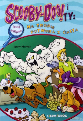 Scooby-Doo! I Ty: Na tropie Potwora z ciasta - Jenny Markas [KSIĄŻKA]