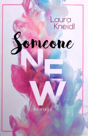 Someone - Laura Kneidl [KSIĄŻKA]