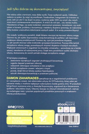 Sztuka błyskawicznej koncentracji Mistrzostwo w zarządzaniu uwagą - Szymon Zahariades Damon Kudła [KSIĄŻKA]