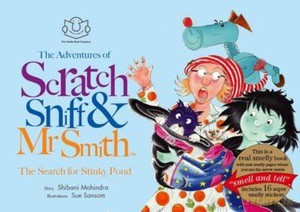 The search for stinky pound The adventures ofScratch Sniff. Poszukiwanie śmierdzącego funta Przygody zdrapanego węchu [KSIĄŻKA]