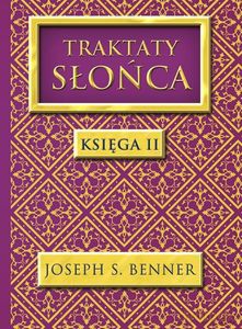 Traktaty Słońca. Księga 2 - S. Joseph Benner [KSIĄŻKA]
