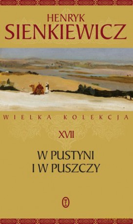 W pustyni i w puszczy Wielka kolekcja (Tom 17) [KSIĄŻKA]