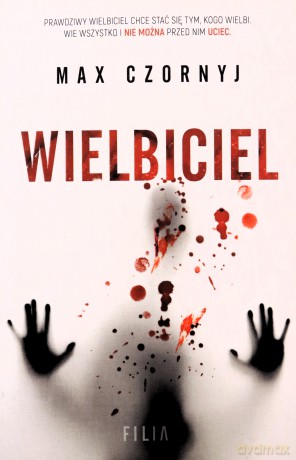 Wielbiciel - Max Czornyj [KSIĄŻKA]