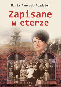 Zapisane w eterze - Maria Pańczyk-Pozdziej [KSIĄŻKA]