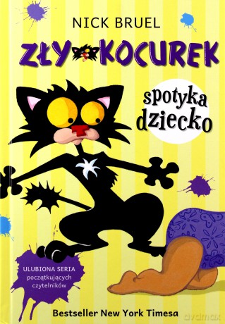 Zły Kocurek i dziecko - Nick Bruel [KSIĄŻKA]