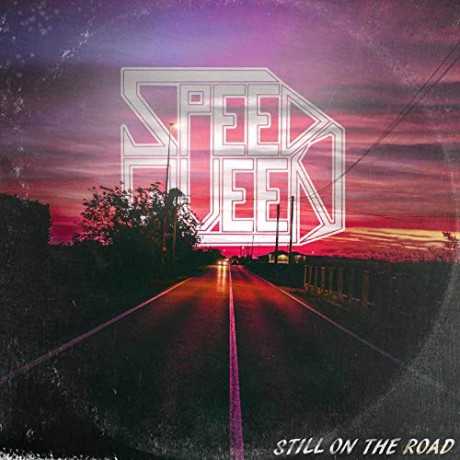 Speed Queen: Still On The Road [CD]