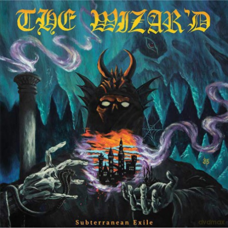 The Wizar'd: Subterranean Exile [CD]