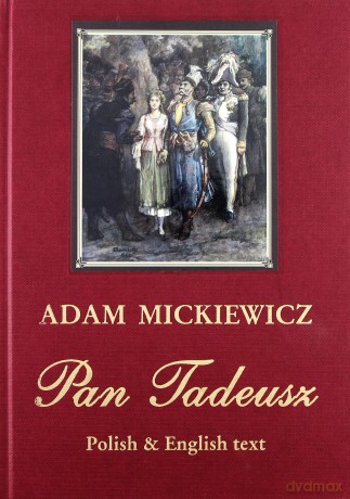 Pan Tadeusz (polish&english) - Adam Mickiewicz [KSIĄŻKA]