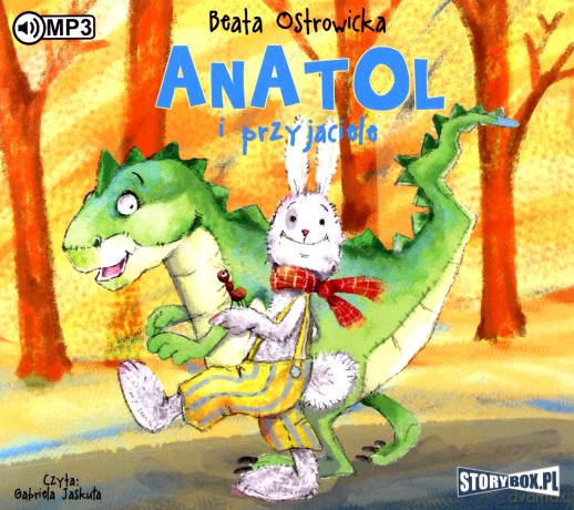 Anatol i przyjaciele - Beata Ostrowicka [AUDIOBOOK]