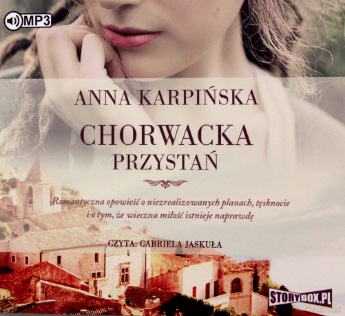 Chorwacka przystań - Anna Karpińska [AUDIOBOOK]