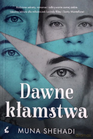Dawne kłamstwa - Muna Shehadi [KSIĄŻKA]