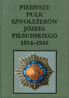 Pierwszy pułk Szwoleżerów [KSIĄŻKA]