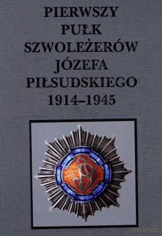 Pierwszy pułk Szwoleżerów [KSIĄŻKA]