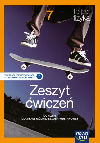 Fizyka to jest fizyka zeszyt ćwiczeń dla klasy 7 szkoły podstawowej 66245 - Marcin Braun, Weronika Śliwa [KSIĄŻKA]