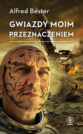 Gwiazdy moim przeznaczeniem - Alfred Bester [KSIĄŻKA]