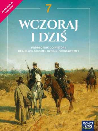 Historia wczoraj i dziś podręcznik dla klasy 7 szkoły podstawowej 62132 - Stanisław Roszak, Anna Łaszkiewicz, Jarosław Kłaczkow [KSIĄŻKA]