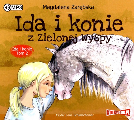 Ida i konie (Tom 2) Ida i konie z Zielonej Wyspy - Magdalena Zarębska [AUDIOBOOK]