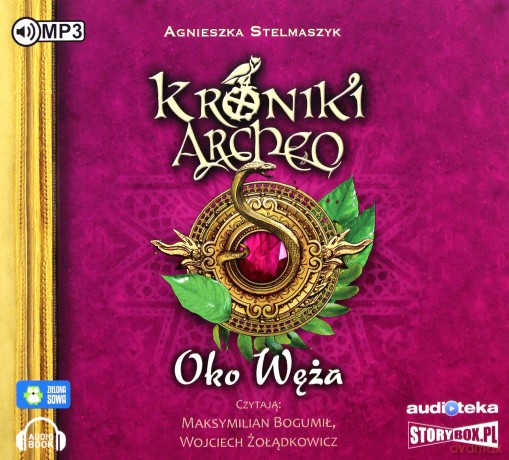 Kroniki Archeo, cz. 10. Oko węża - Agnieszka Stelmaszyk [AUDIOBOOK]