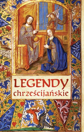 Legendy chrześcijańskie - Stanisław Klimaszewski [KSIĄŻKA]