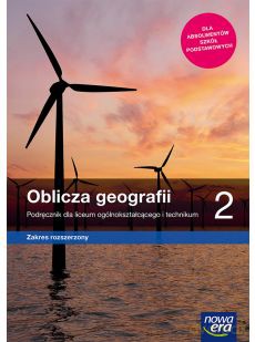 Geografia LO 2 Oblicza Geografii podręcznik 2 liceum i technikum zakres rozszerzony 67062 - Tomasz Rachwał, Wioleta Kilar [KSIĄŻKA]