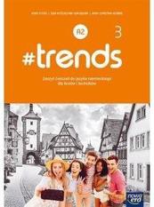 Nowe język niemiecki #trends 3 zeszyt ćwiczeń liceum i technikum 72045 - Ewa Kościelniak-Walewska [KSIĄŻKA]