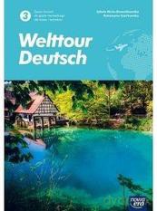 Nowe język niemiecki welttour deutsch 3 zeszyt ćwiczeń liceum i technikum 72145 - Sylwia Mróz-Dwornikowska, Katarzyna Szachowska [KSIĄŻKA]