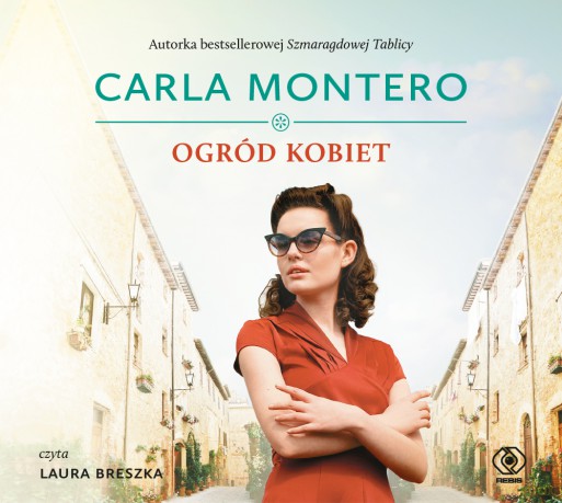Ogród kobiet - Carla Montero [AUDIOBOOK]