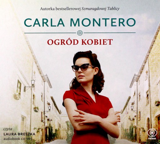 Ogród kobiet - Carla Montero [AUDIOBOOK]