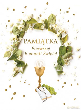 Pamiątka Pierwszej Komunii Świętej - Halina Świrska [KSIĄŻKA]