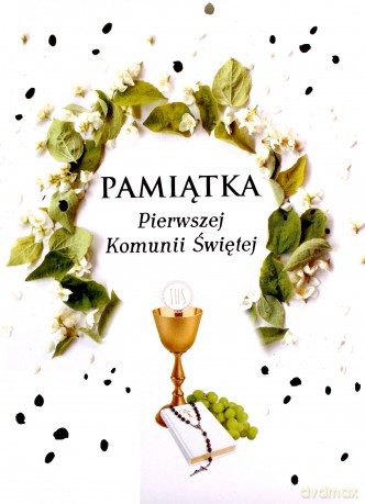 Pamiątka Pierwszej Komunii Świętej - Halina Świrska [KSIĄŻKA]