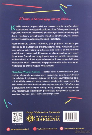 Scenariusze zajęć z zakresu rozwoju kompetencji emocjonalnych i komunikacyjnych dzieci i młodzieży w szkole podstawowej - Magdalena Wegner-Jezierska [KSIĄŻKA]
