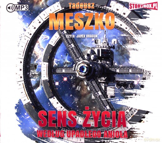 Sens życia według upadłego anioła - Tadeusz Meszko [AUDIOBOOK]
