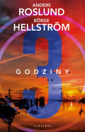 Trzy godziny - Anders Roslund, Borge Hellstrom [KSIĄŻKA]
